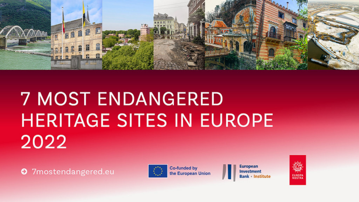 Seven most endangered heritage sites Europe 2022